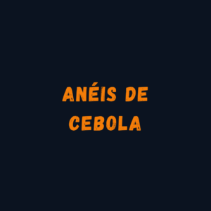 ANÉIS DE CEBOLA INTEIRA