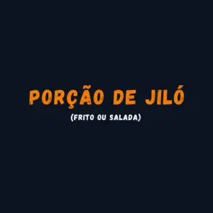 PORÇÃO DE JILÓ INTEIRA