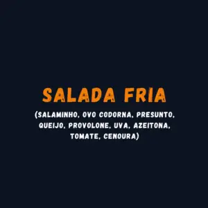 SALADA FRIA INTEIRA